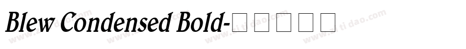 Blew Condensed Bold字体转换